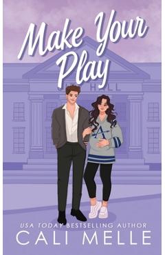 Make Your Play - Cali Melle