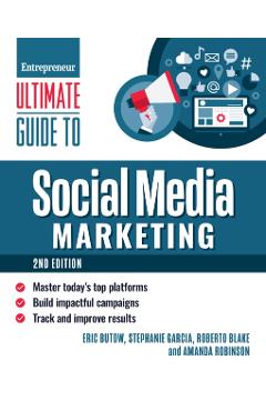 Ultimate Guide to Social Media Marketing - Eric Butow