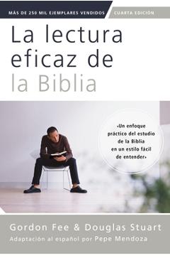 La Lectura Eficaz de la Biblia, Cuarta Edición - Gordon D. Fee
