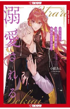 The Margrave's Daughter & the Enemy Prince, Volume 4 - An Ogura