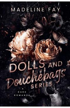 Dolls and Douchebags Series - Madeline Fay