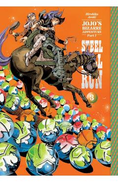 Jojo's Bizarre Adventure: Part 7--Steel Ball Run, Vol. 3 - Hirohiko Araki