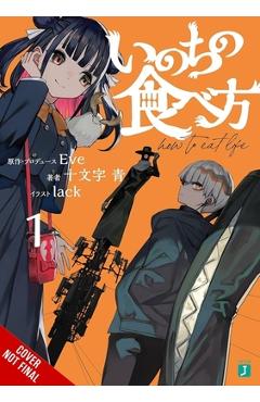 How to Eat Life, Vol. 1: Volume 1 -