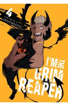 I\'m the Grim Reaper, Vol. 4 -