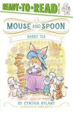 Rabbit Tea: Ready-To-Read Level 2 - Cynthia Rylant