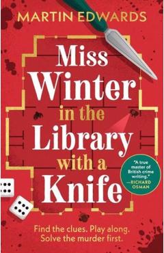 Miss Winter in the Library with a Knife - Martin Edwards