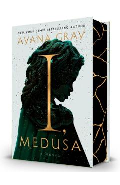 I, Medusa - Ayana Gray