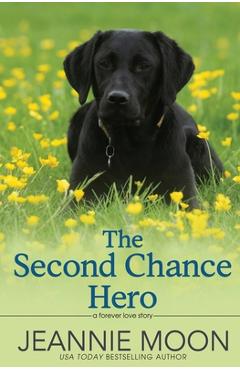 The Second Chance Hero - Jeannie Moon