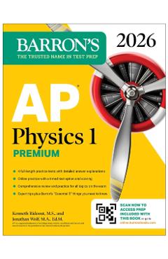 AP Physics 1 Premium, 2026: Prep Book with 4 Practice Tests + Comprehensive Review + Online Practice -