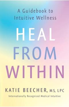 Heal from Within - Katie Beecher