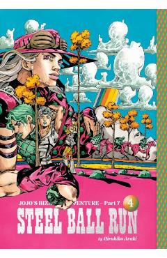 Jojo's Bizarre Adventure: Part 7--Steel Ball Run, Vol. 4 - Hirohiko Araki