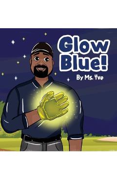 Glow Blue! -