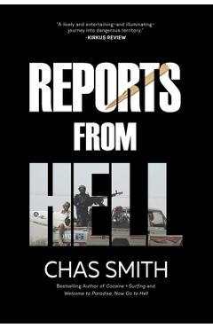 Reports From Hell - Chas Smith