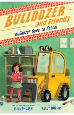 Bulldozer Goes to School