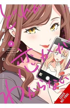I Don't Know Which Is Love, Vol. 3: Volume 3 - Tamamushi Oku