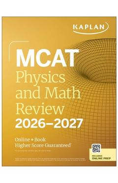 MCAT Physics and Math Review 2026-2027: Online + Book -