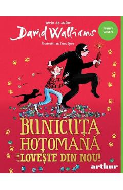 Bunicuta hotomana loveste din nou! - David Walliams - GRUPUL EDITORIAL ART