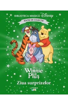 Winnie de Plus. Ziua surprizelor. Biblioteca magica Disney