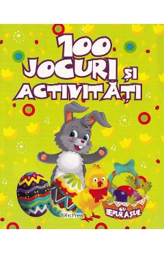 100 jocuri si activitati cu iepurasul - ERC PRESS