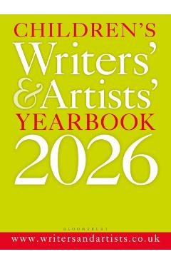 Children's Writers' & Artists' Yearbook 2026 -
