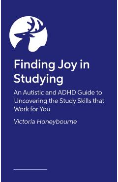 Finding Joy in Studying - Victoria Honeybourne