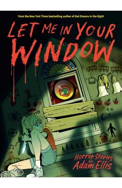 Let Me in Your Window - Adam Ellis