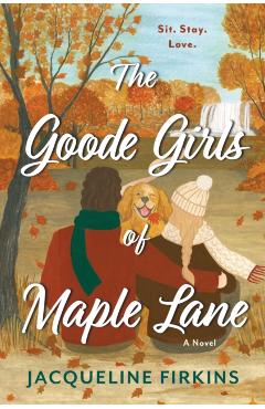 The Goode Girls of Maple Lane - Jacqueline Firkins