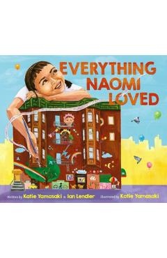 Everything Naomi Loved - Katie Yamasaki