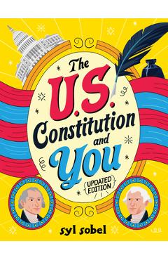 The U.S. Constitution and You - Syl Sobel