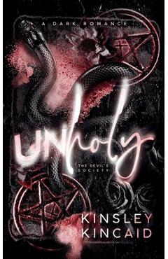 Unholy - Kinsley Kincaid