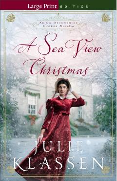 A Sea View Christmas: An on Devonshire Shores Novella - Julie Klassen