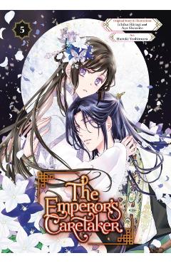 The Emperor's Caretaker 05 - Ichiha Hiiragi
