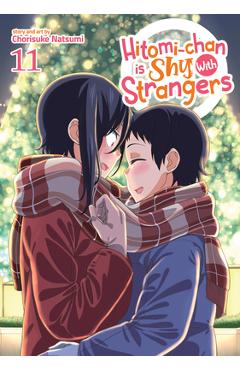 Hitomi-Chan Is Shy with Strangers Vol. 11 - Chorisuke Natsumi