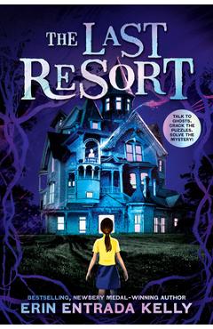 The Last Resort - Erin Entrada Kelly