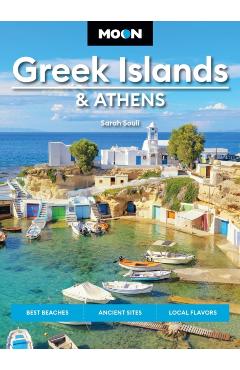 Moon Greek Islands & Athens: Best Beaches, Ancient Sites, Local Flavors - Sarah Souli