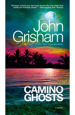 Camino Ghosts - John Grisham