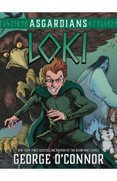 Asgardians: Loki - George O\'connor
