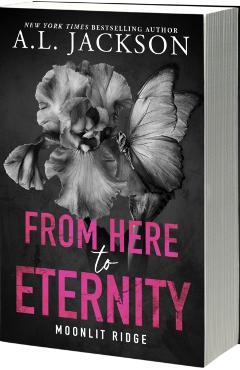 From Here to Eternity - A. L. Jackson