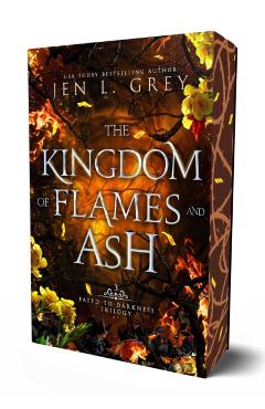 The Kingdom of Flames and Ash - Jen L. Grey