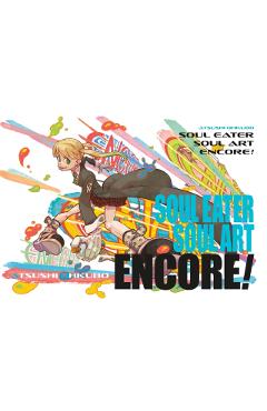 Soul Eater: Soul Art Encore! - Atsushi Ohkubo