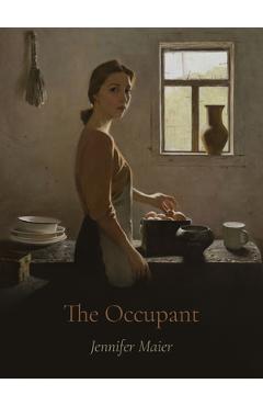 The Occupant: Poetry - Jennifer Maier