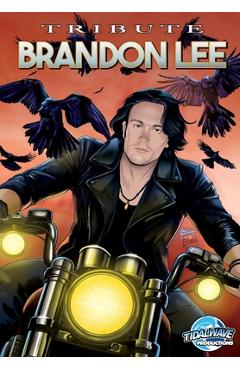 Tribute: Brandon Lee - Eric M. Esquivel