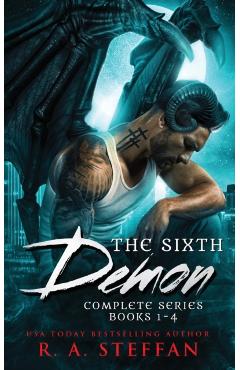 The Sixth Demon: Complete Series, Books 1-4 - R. A. Steffan