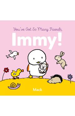 You\'ve Got So Many Friends, Immy - Mack Van Gageldonk