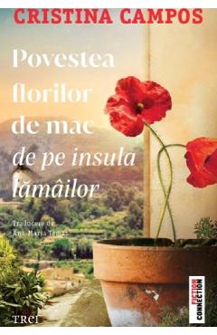 Povestea florilor de mac de pe insula lamailor - Cristina Campos