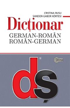 Dictionar german-roman, roman-german - Cristina Rusu, Sandor-Gabor Kortesi - STIINTA