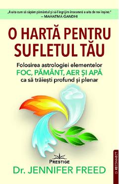 O harta pentru sufletul tau - Jennifer Freed - PRESTIGE