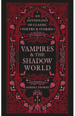 Vampires & the Shadow World - Aurora Thorne