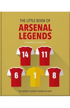 Little Book of Arsenal Legends -