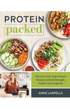Protein Packed - Annie Lampella